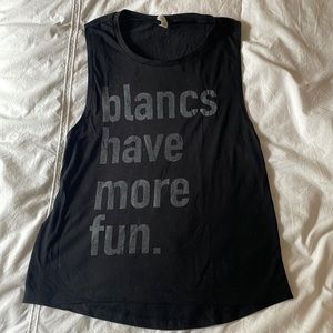 “Blancs have more fun” graphic muscle tank